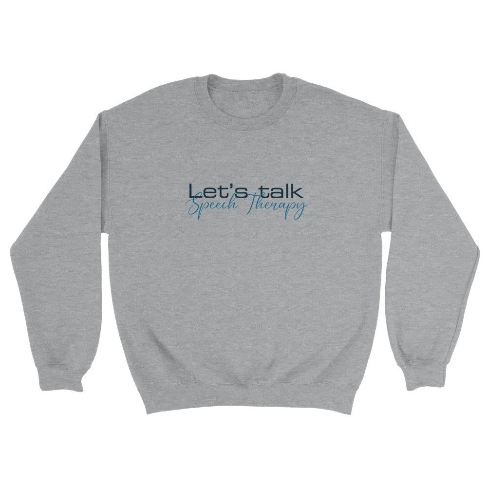 Sports Grey Let's Talk Speech Therapy statement clothing crew neck sweatshirt with blue and black text.