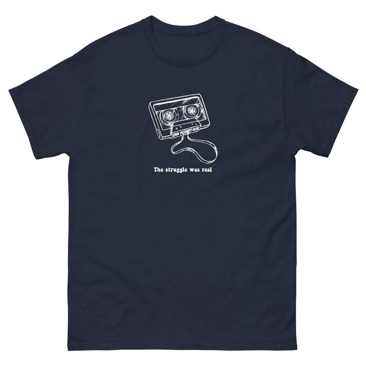 navy Yebber T-shirt with a white cassette tape graphic and the phrase "The struggle was real" – nostalgic Gen X statement clothing with a retro twist.
