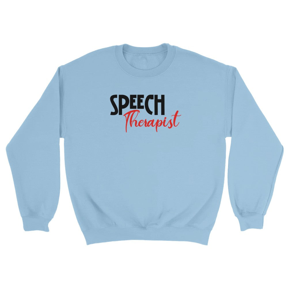 Baby blue Speech Therapist statement clothing crew neck sweatshirt with bold black and red text.