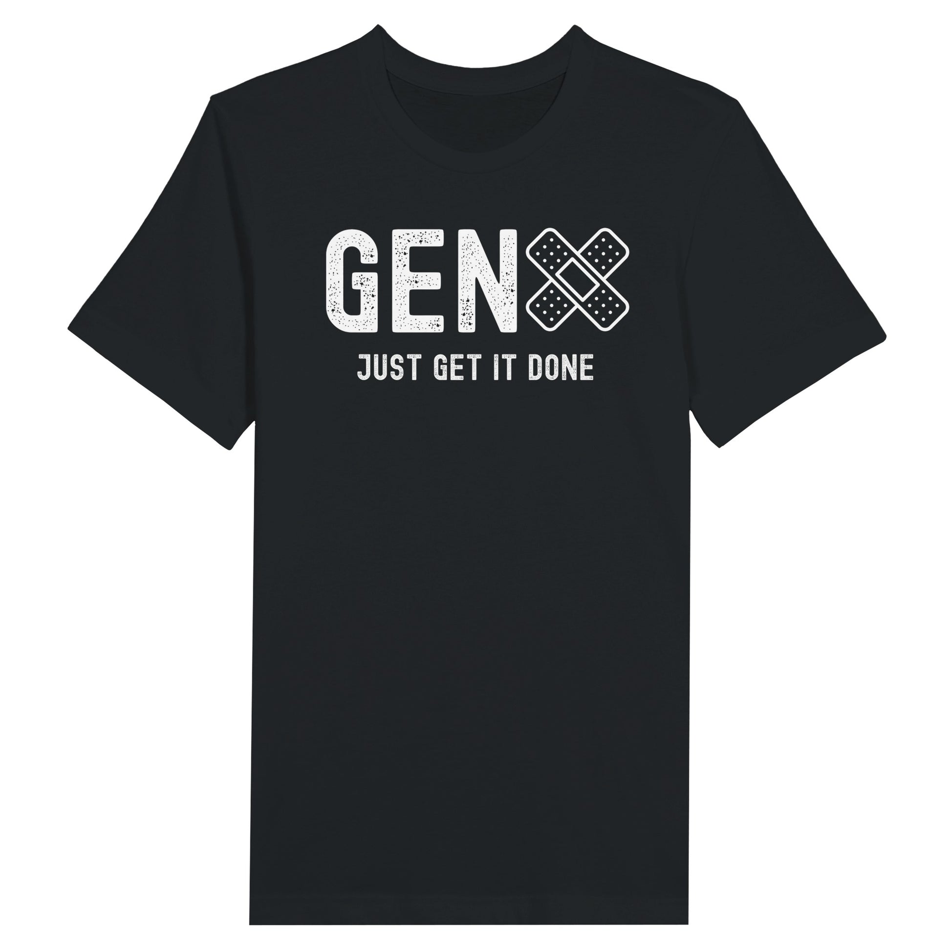 Black Gen X statement clothing T-shirt with the text "Just Get It Done".