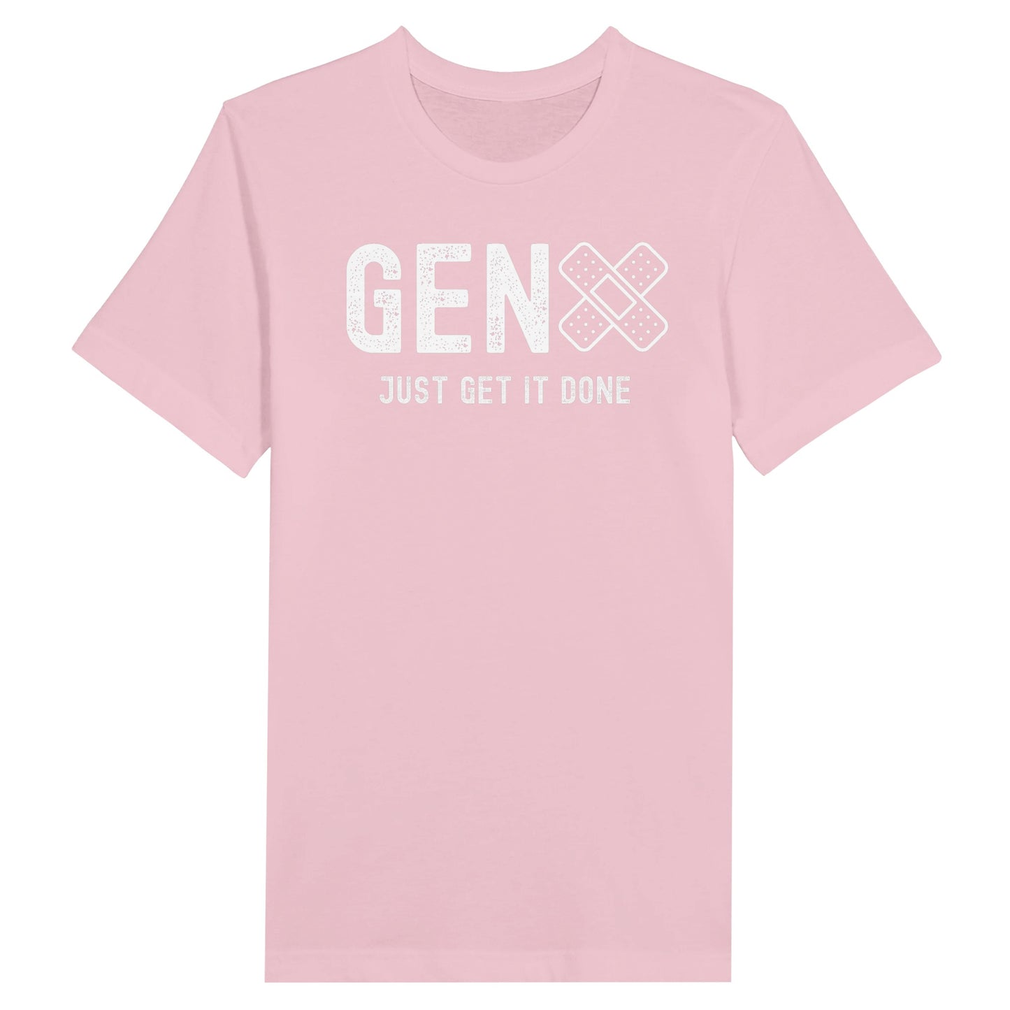 Pink Gen X statement clothing T-shirt with the text "Just Get It Done".