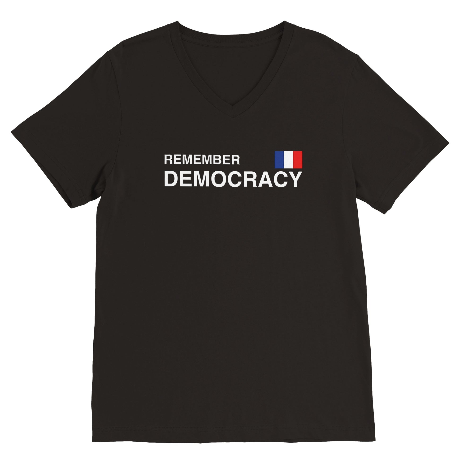 Black Remember Democracy France statement clothing T-shirt with white text and a small French flag.