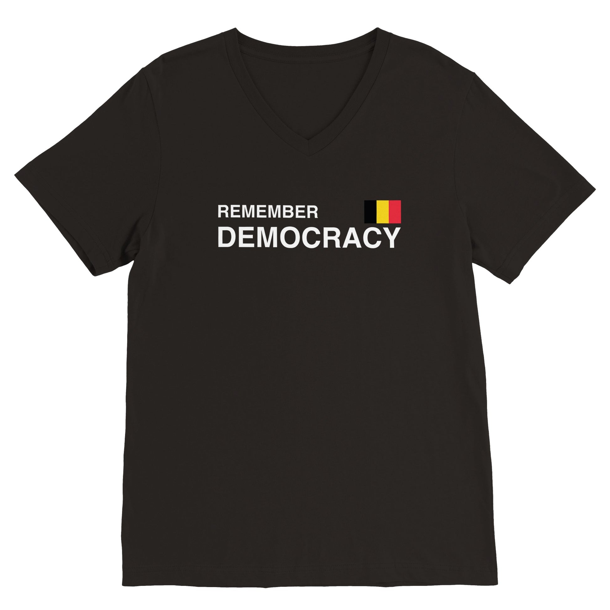 Black Remember Democracy Belgium statement clothing T-shirt with white text and a small Belgian flag.