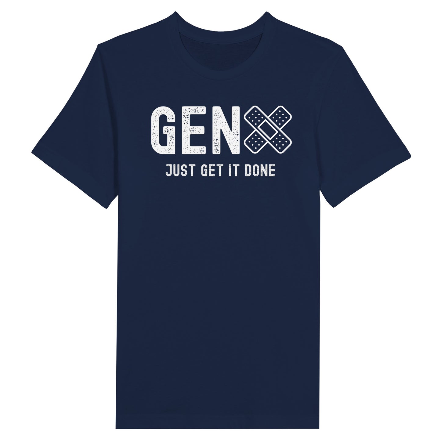 Navy Gen X statement clothing T-shirt with the text "Just Get It Done".