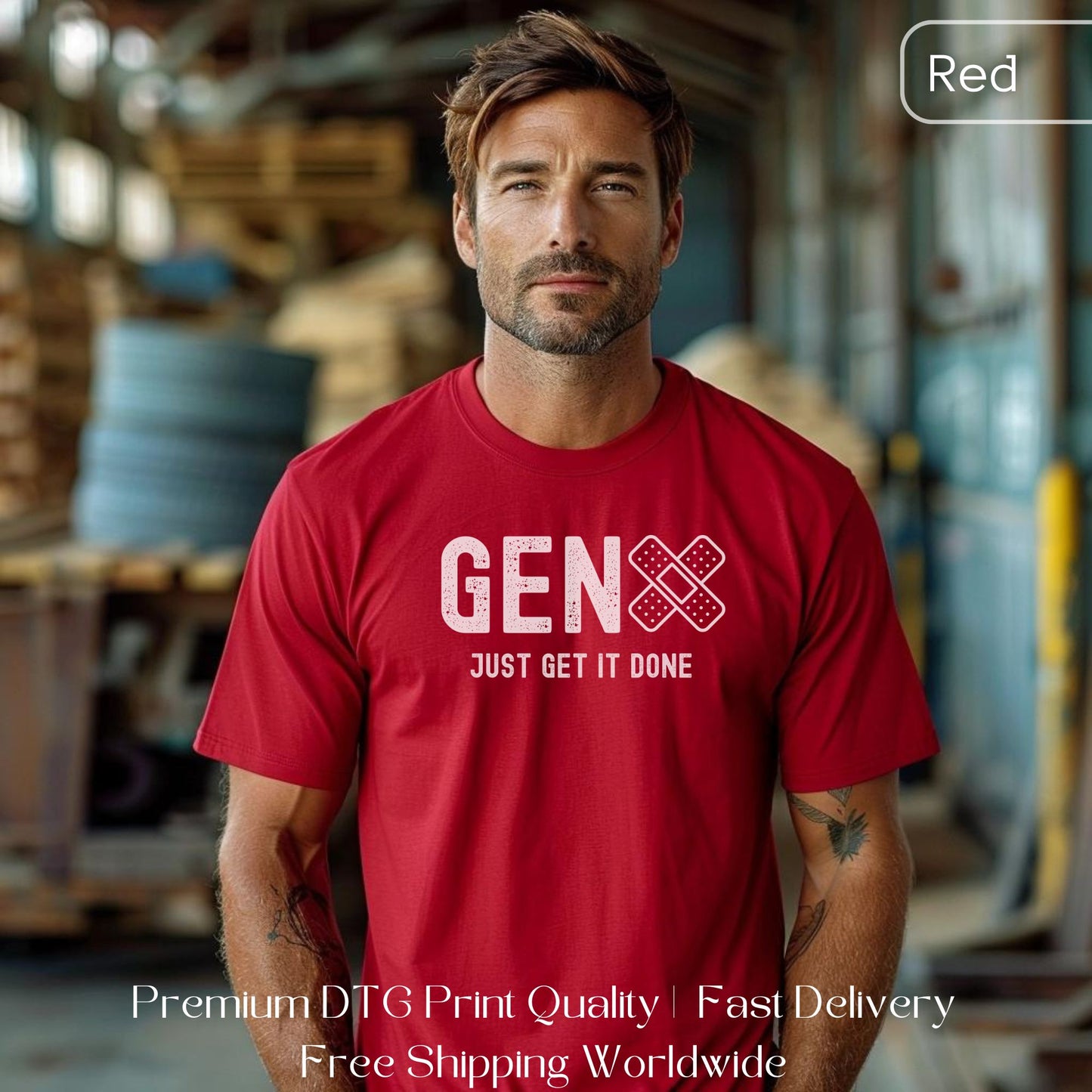 Man wearing a red Gen X statement clothing T-shirt with the text "Just Get It Done," standing in an industrial setting. Premium DTG print quality, fast delivery, and free worldwide shipping by Yebber.