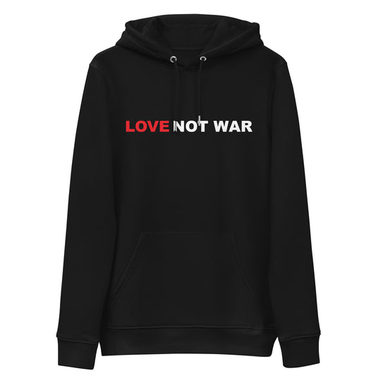 front black Love Not War Hoodie from Yebber, featuring bold typography promoting peace – statement clothing for advocates of harmony.

